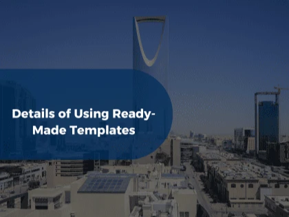 Details of Using Ready-Made Templates