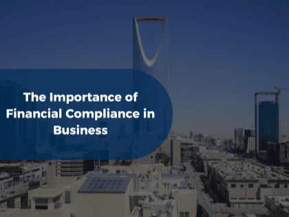 The Importance of Financial Compliance in Business